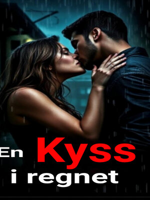 cover image of En kyss i regnet